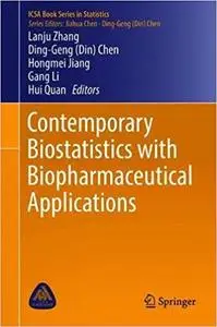 Contemporary Biostatistics with Biopharmaceutical Applications