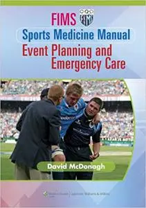 FIMS Sports Medicine Manual: Event Planning and Emergency Care (Repost)