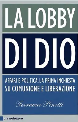 Ferruccio Pinotti - La lobby di Dio (2010)