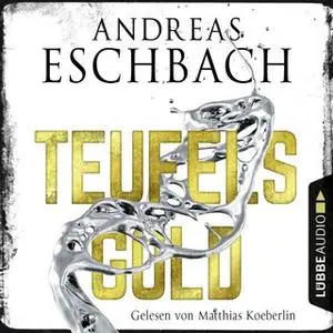 «Teufelsgold» by Andreas Eschbach