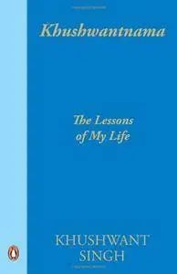 Khushwantnama: The Lessons of My Life