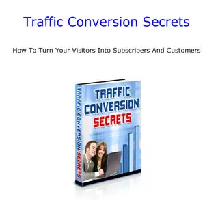 Traffic Conversion Secrets 