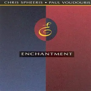 Chris Spheeris & Paul Voudouris - Enchantment