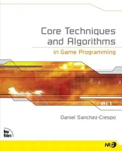 Core Techniques and Algorithms in Game Programming [Repost]