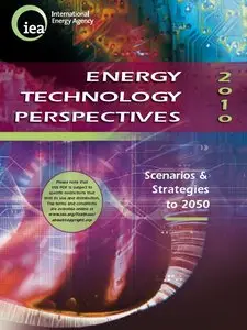 Energy Technology Perspectives 2010. Scenarios and Strategies to 2050