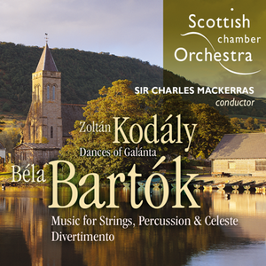 Bartok & Kodaly - Music for Strings, Percussion and Celeste, Divertimento - Mackerras · SCO