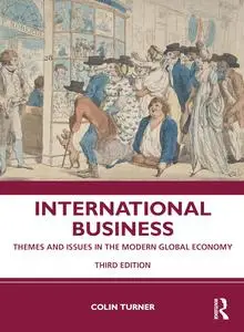 International Business: Themes and Issues in the Modern Global Economy, 3rd Edition