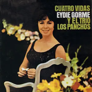 Eydie Gormé y Los Panchos – Cuatro Vidas (1983)