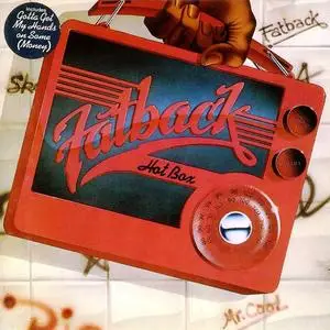 Fatback - Hot Box (1980) [1992, Reissue]