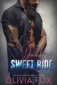 «Daddy's Sweet Ride» by Olivia Fox