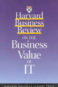 Harvard Business Review on the Business Value of IT