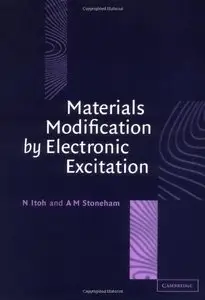 Materials Modification by Electronic Excitation (Repost)
