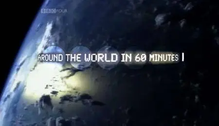 BBC - Around the World in 60 Minutes (2011)