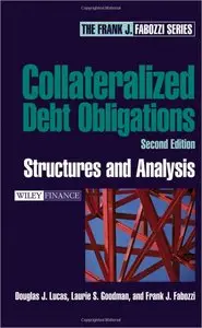 Collateralized Debt Obligations: Structures and Analysis, 2nd Edition