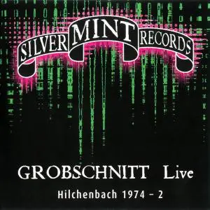 Grobschnitt - Live Hilchenbach 1974-1 & 1972-2 (2009-2010)