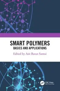 Smart Polymers: Basics and Applications