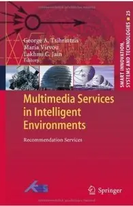 Multimedia Services in Intelligent Environments: Recommendation Services (Repost)