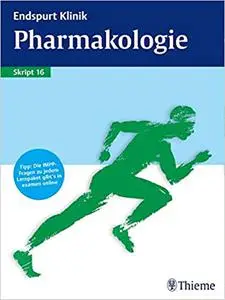 Endspurt Klinik Skript 16: Pharmakologie