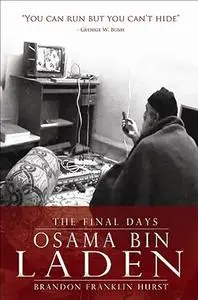 Osama Bin Laden: The Last Days