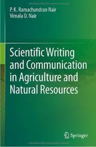 Scientific Writing and Communication in Agriculture and Natural Resources [Repost]