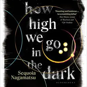 How High We Go in the Dark: A Novel [Audiobook]