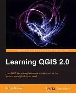 «Learning QGIS 2.0» by Anita Graser