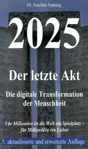 Joachim Sonntag - 2025 - Der letzte Akt (2. Auflage)