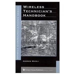 Wireless Technician's Handbook (Repost)