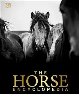 The Horse Encyclopedia (Repost)