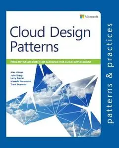 Cloud Design Patterns: Prescriptive Architecture Guidance for Cloud Applications (repost)