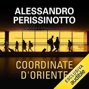 «Coordinate d'Oriente» by Alessandro Perissinotto