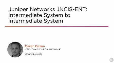 Juniper Networks JNCIS-ENT: Intermediate System to Intermediate