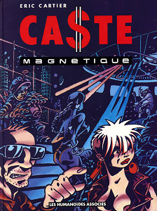 Caste Magnétique