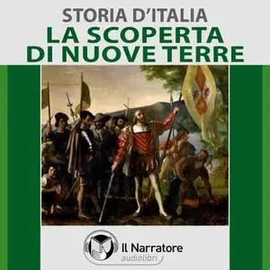 «Storia d'Italia - vol. 35 - La scoperta di nuove terre» by AA.VV. (a cura di Maurizio Falghera)