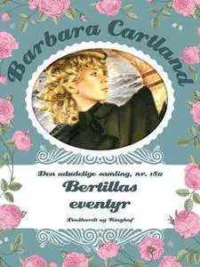 «Bertillas eventyr» by Barbara Cartland