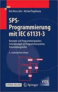 SPS-Programmierung mit IEC 61131-3: Konzepte und Programmiersprachen, Anforderungen an Programmiersysteme, Entscheidungshilfen