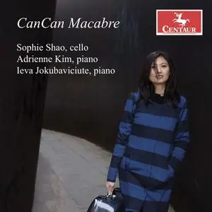 Sophie Shao - CanCan Macabre (2023) [Official Digital Download]