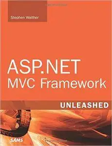 ASP.NET MVC Framework Unleashed (Repost)