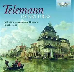 Patrick Peire, Collegium Instrumentale Brugense - Telemann: Overtures (8CDs, 2012)