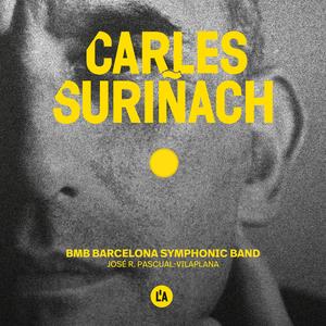 Banda Municipal de Barcelona - Suriñach- Works for Symphonic Band (2024) [Official Digital Download 24/96]
