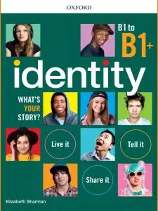 ENGLISH COURSE • Identity B1 to B1 plus (2019)