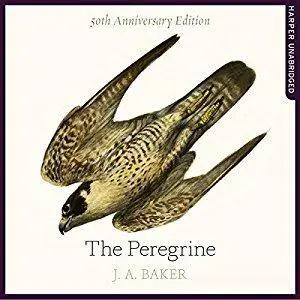 The Peregrine: 50th Anniversary Edition: Afterword by Robert Macfarlane [Audiobook]