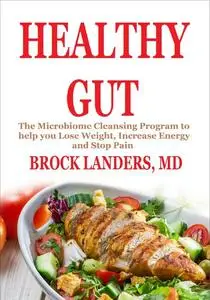 «Healthy GUT» by Brock Landers