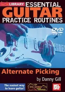 Lick Library - Essential Guitar Practice Routines - Alternate Picking