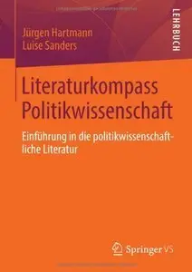 Literaturkompass Politikwissenschaft: Einführung in die politikwissenschaftliche Literatur (repost)