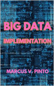 Big Data Implementation