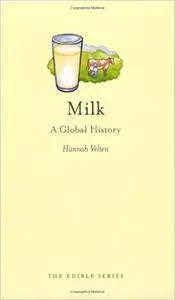 Milk: A Global History