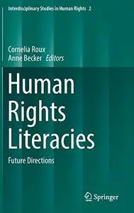 Human Rights Literacies: Future Directions (Repost)