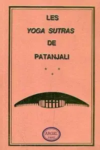 Patanjali Patanjali, "Les Yoga Sutras De Patanjali"
