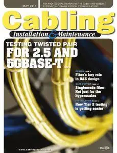 Cabling Installation & Maintenance - May 2017